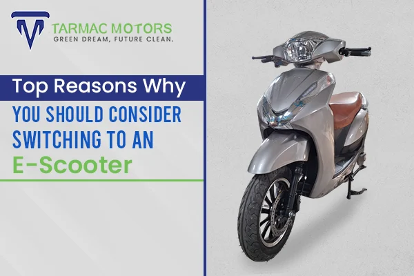 Reasons to Buy an E-Scooter